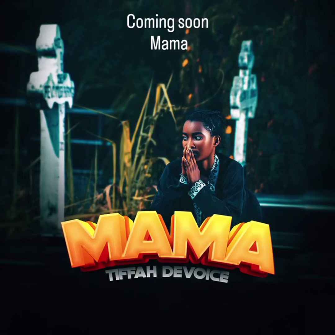 Music Audio : Tiffah Devoice – MAMA | Download Mp3