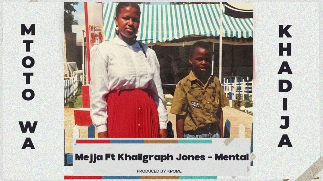 Music Audio : Mejja Ft Khaligraph Jones – Mental  | Download Mp3