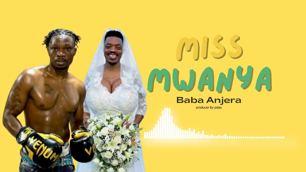 Music Audio : Baba Anjera – Miss Mwanya (Diss Track Ep 1) | Download Mp3