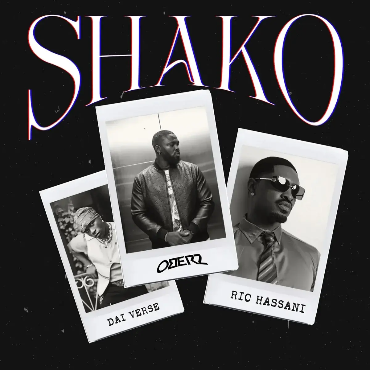 Music Audio : Oberz Ft Ric Hassani, Dai Verse – Shako | Download Mp3