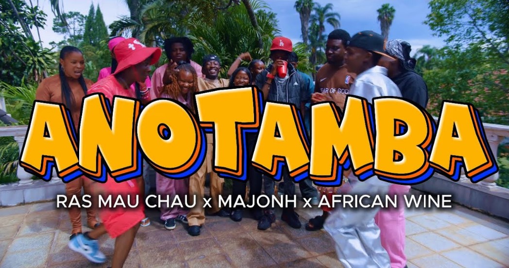 Music Audio : Ras Mau Chau Ft Majohn & African Wine – Anotamba | Download Mp3