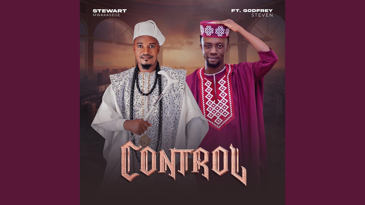 Music Audio : Stewart Mwakasege ft Godfrey Steven – Control | Download Mp3
