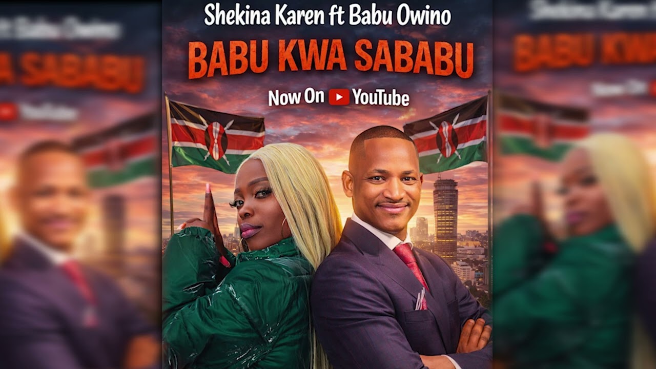 Music Audio : Shekina Karen ft Babu Owino – BABU KWA SABABU | Download Mp3