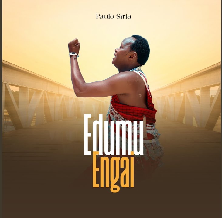 Music Audio : Paulo Siria – Edumu Engai | Download Mp3