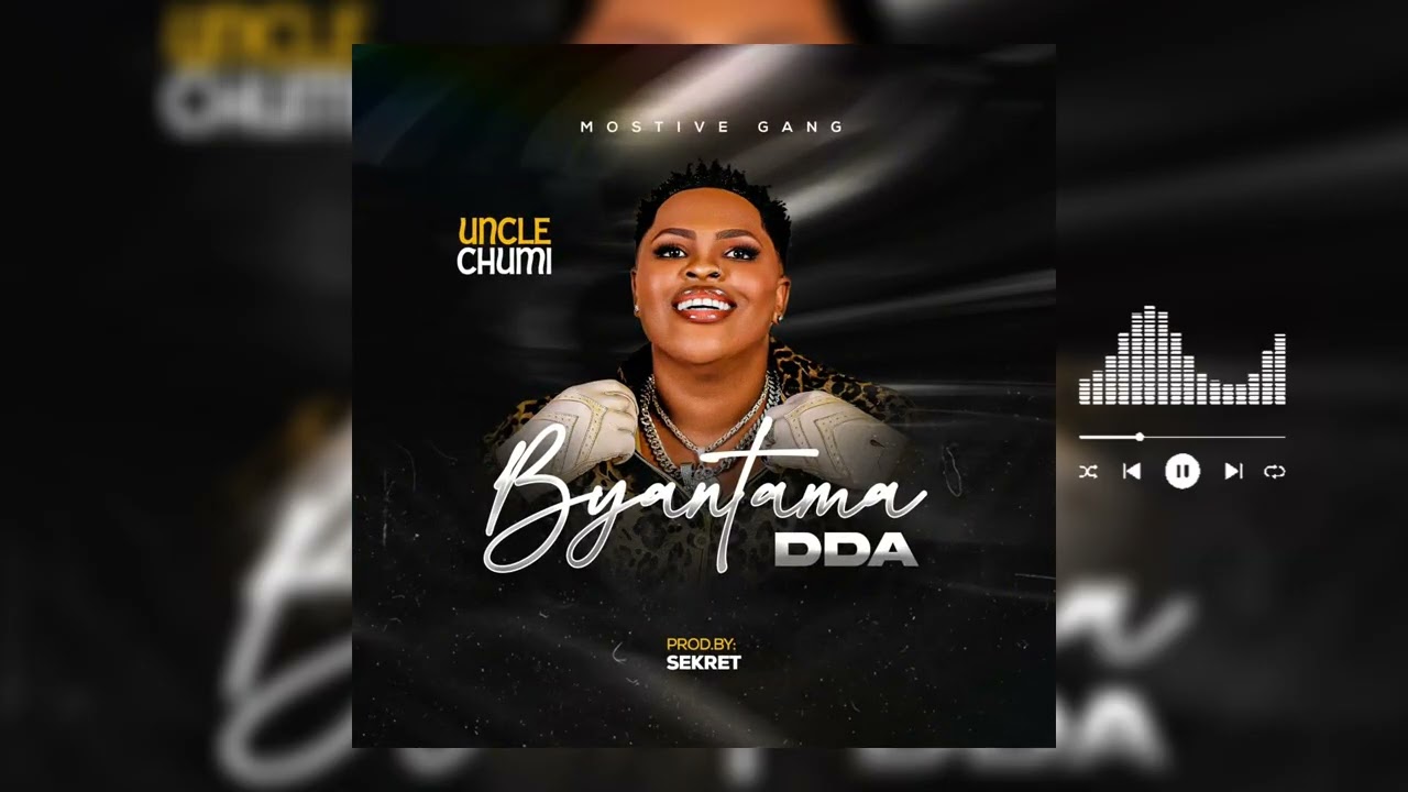 Music Audio : Uncle Chumi – Byantama Dda | Download Mp3
