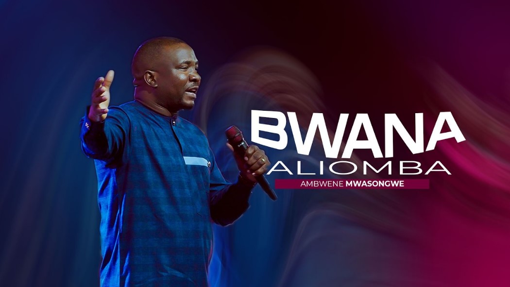 Music Audio : Ambwene Mwasongwe – Aliomba | Download Mp3