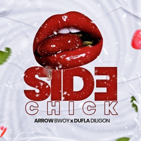 Music Audio : Arrow Bwoy Ft Dufla Diligon – Side Chick | Download Mp3