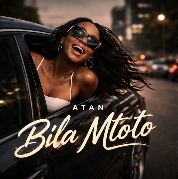 Music Audio : Atan – Bila Mtoto | Download Mp3
