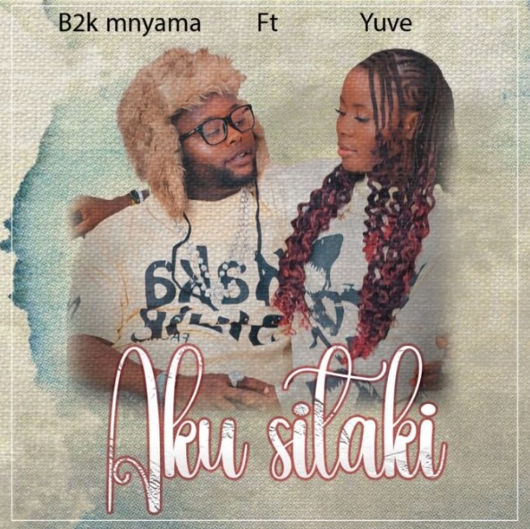 Music Audio : B2k Mnyama Ft Yuve – Aku Sitaki | Download Mp3