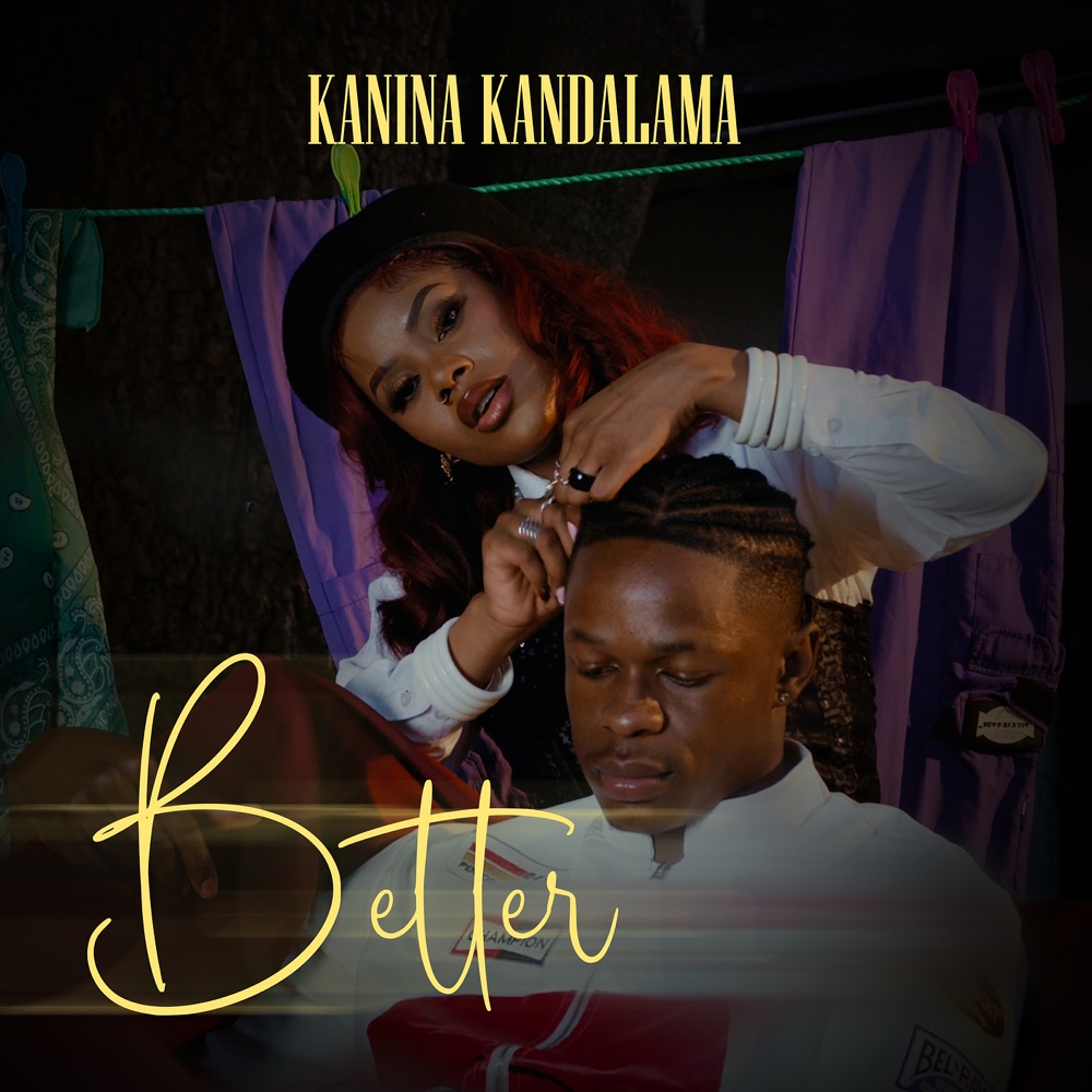 Music Audio : Kanina Kandalama – Better | Download Mp3