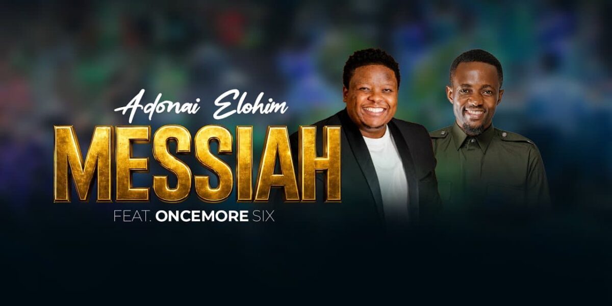 Music Audio : Dr. Ipyana Ft OnceMore Six – Adonai Elohim Messiah | Download Mp3