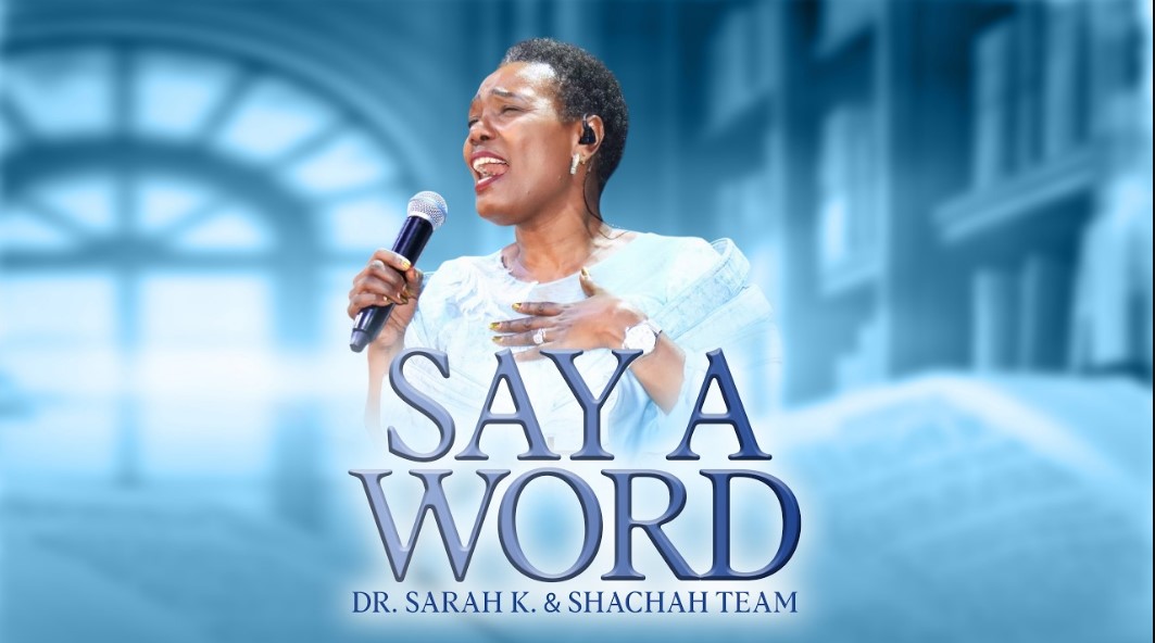 Music Audio : Dr. Sarah K Ft Shachah Team – Say A Word | Download Mp3