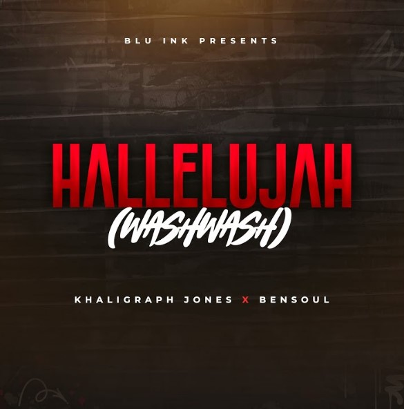 Music Audio : Khaligraph Jones & Bensoul – Hallelujah (washwash) | Download Mp3