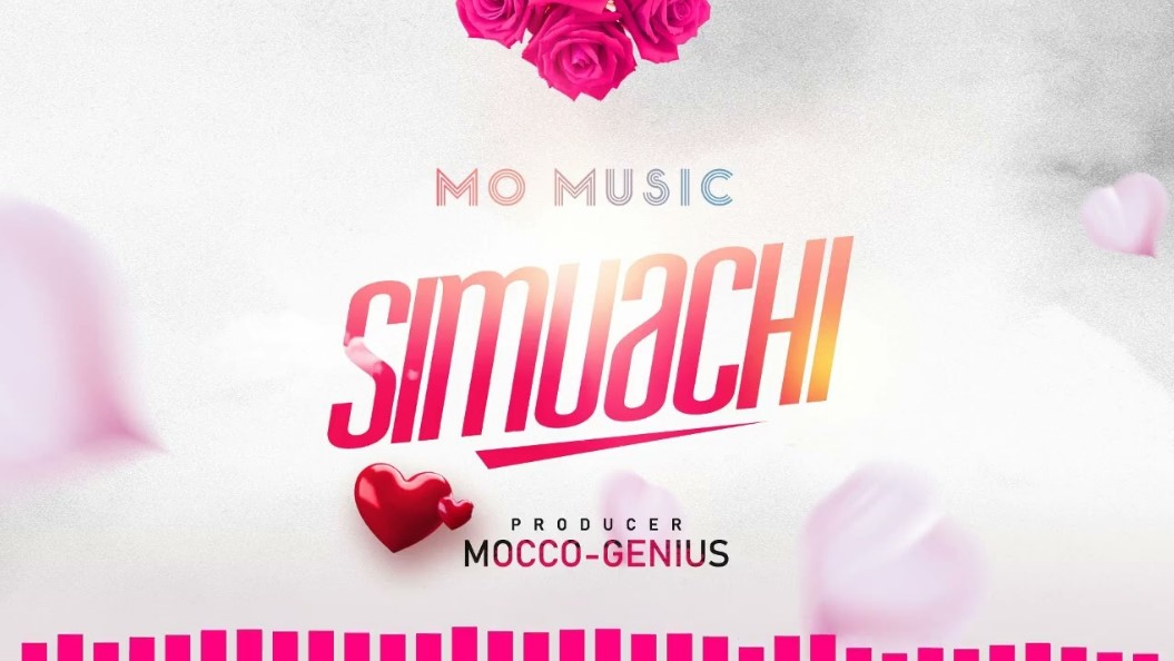 Music Audio : Mo Music – Simuachi | Download Mp3
