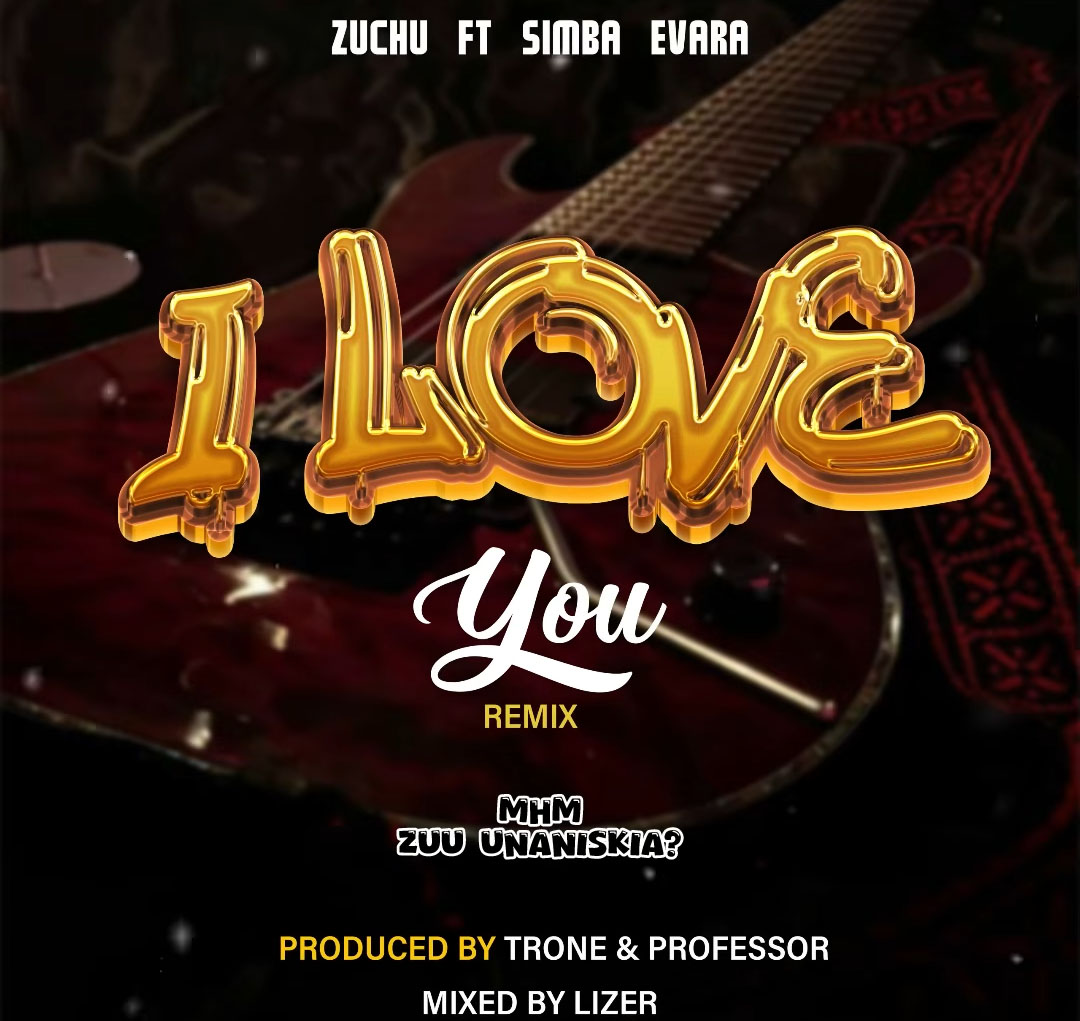 Music Audio : Zuchu Ft Simba Evara I Love You Remix | Download Mp3