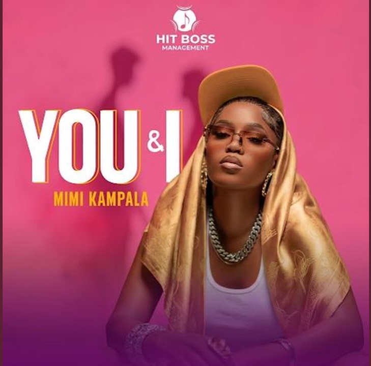 Music Audio : Mimi Kampala – You & I | Download Mp3