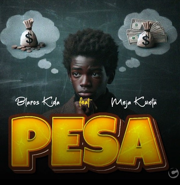 Music Audio : Blaros Kida Ft Meja Kunta – Pesa | Download Mp3
