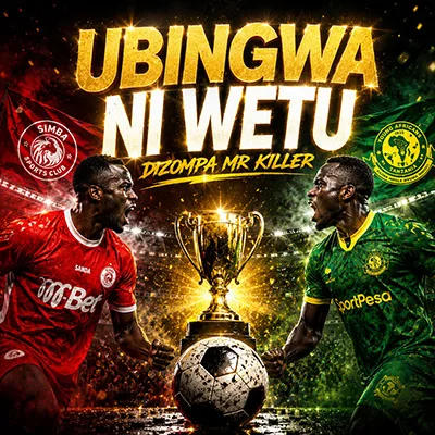 Music Audio : Dizompa Mr Killer – Ubingwa Ni Wetu | Download Mp3