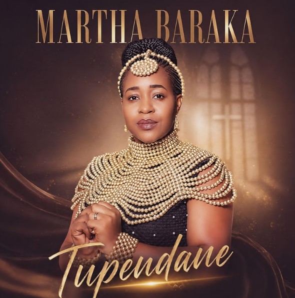 Music Audio : Martha Baraka – Tupendane | Download Mp3