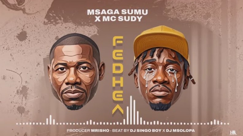 Music Audio : Msaga Sumu & Mc Sudy – Fedhea | Download Mp3