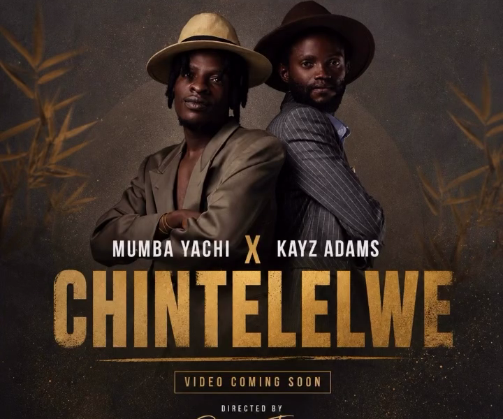 Music Audio : Mumba Yachi Ft Kayz Adams – Chintelelwe. | Download Mp3