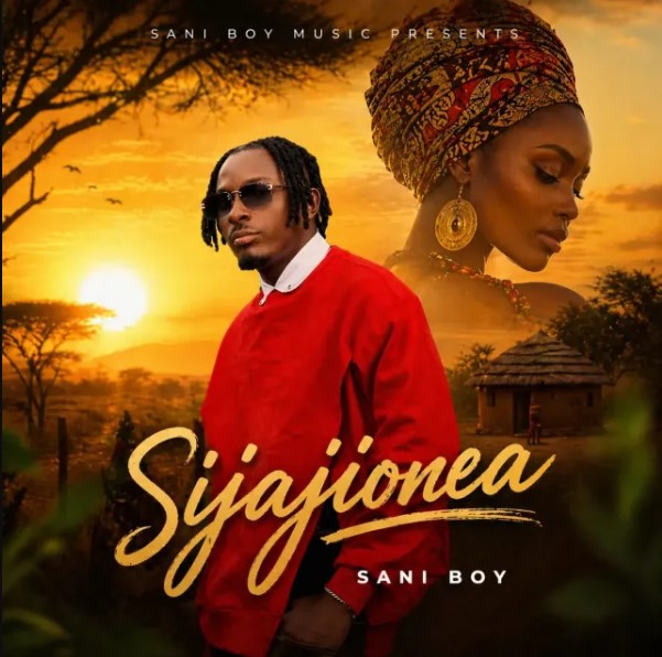 Music Audio : Sani Boy – Sijajionea | Download Mp3