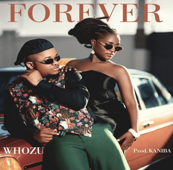 Music Audio : Whozu – Forever  | Download Mp3