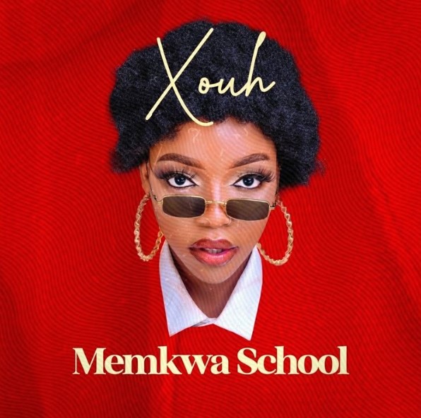 Music Audio : Xouh – Memkwa School | Download Mp3