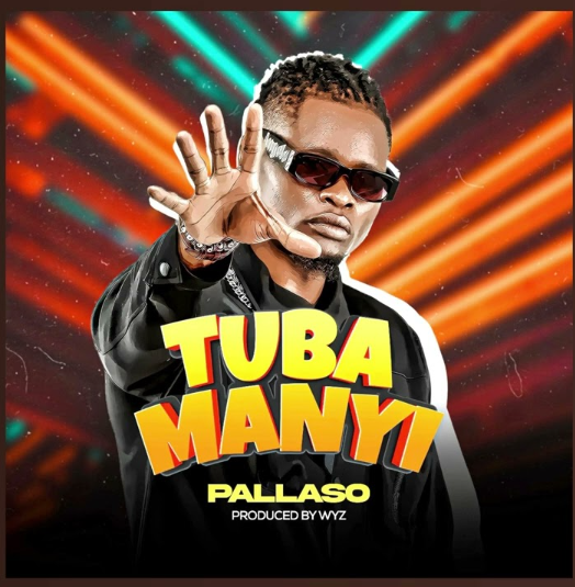 Music Audio : Pallaso – TUBAMANYI | Download Mp3