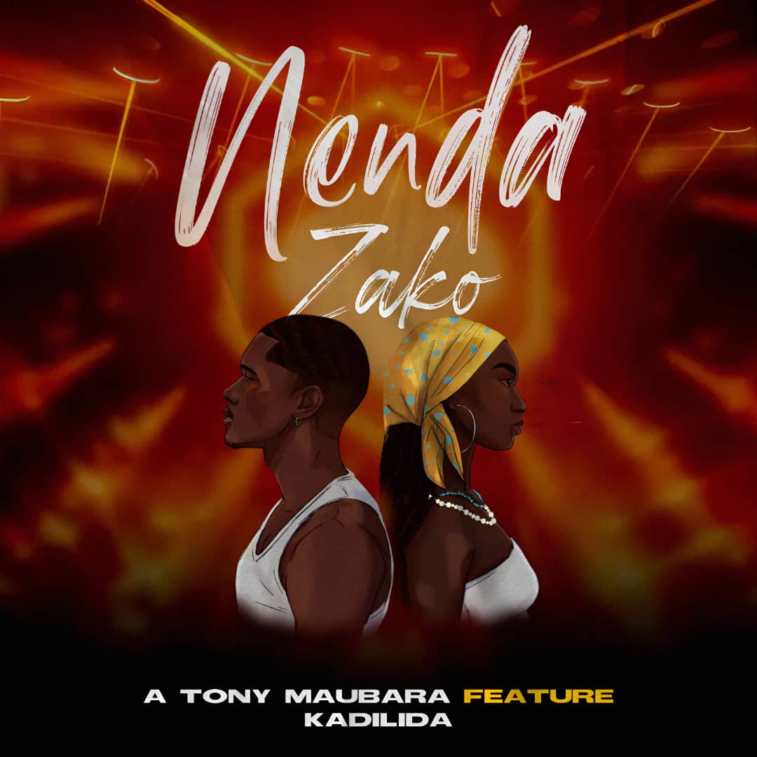 Music Audio : A Tony Maubala ft Kadilida – Nenda Zako | Download Mp3