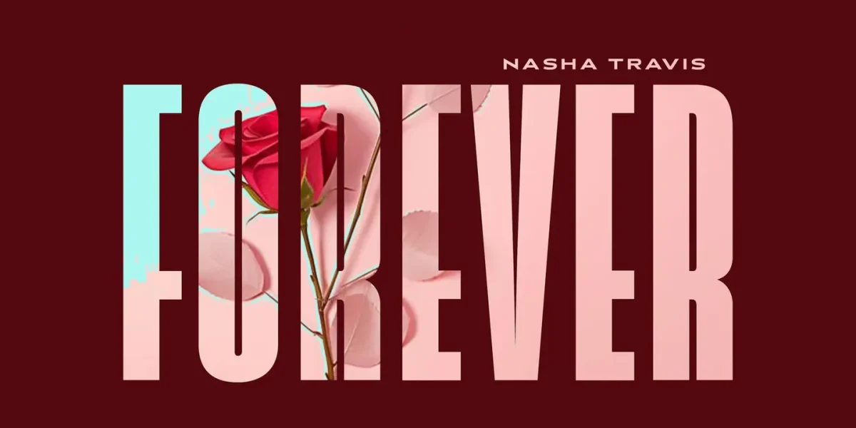 Music Audio : Nasha Travis – Forever | Download Mp3