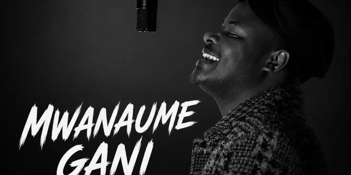Music Audio : Chardtalent – Mwanaume Gani | Download Mp3
