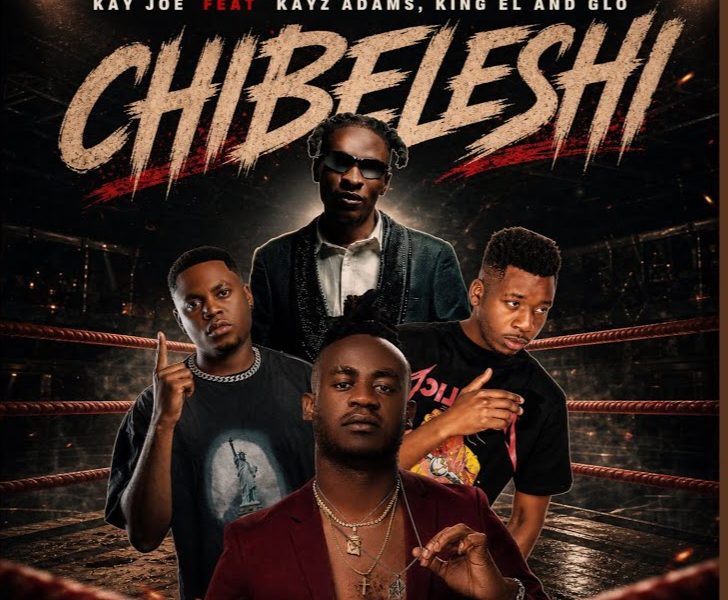 Music Audio : Kay Joe Ft Kayz Adams, King El & Glo – Chibeleshi | Download Mp3