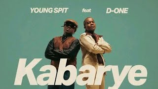 Music Audio : Young Spit Ft D-One – Kabarye | Download Mp3