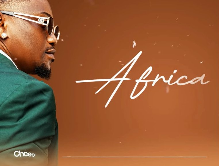 Music Audio : Cheed – Africa | Download Mp3