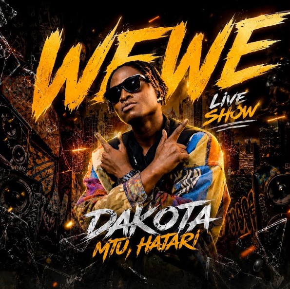 Music Audio : Dakota Mtu Hatari – Wewe Live Show | Download Mp3
