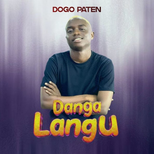 Music Audio : Dogo Paten – Danga Langu | Download Mp3