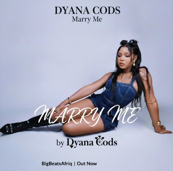 Music Audio : Dyana Cods – Marry Me | Download Mp3