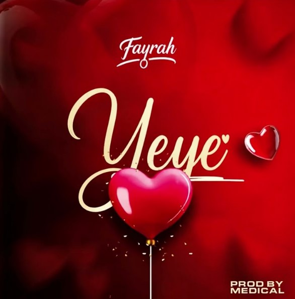 Music Audio : Fayrah – Yeye | Download Mp3