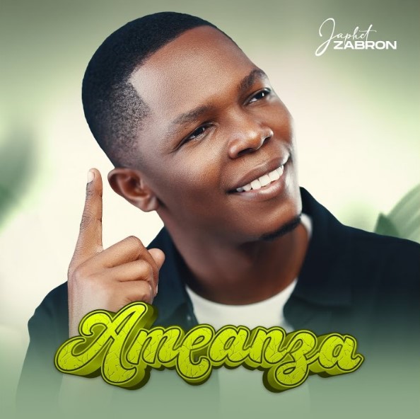 Music Audio : Japhet Zabron – Ameanza | Download Mp3