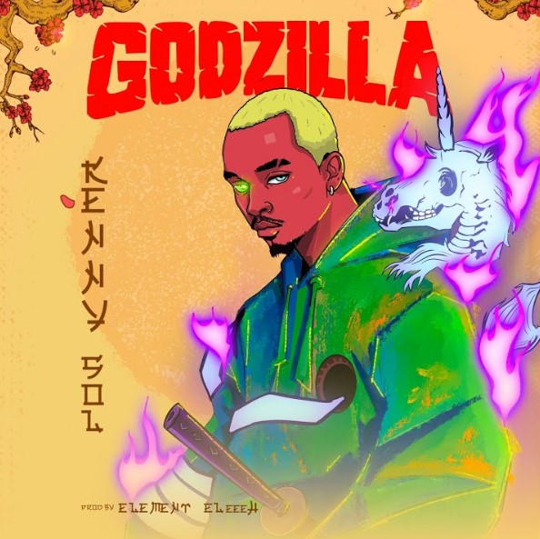 Music Audio : Kenny Sol – Godzilla | Download Mp3