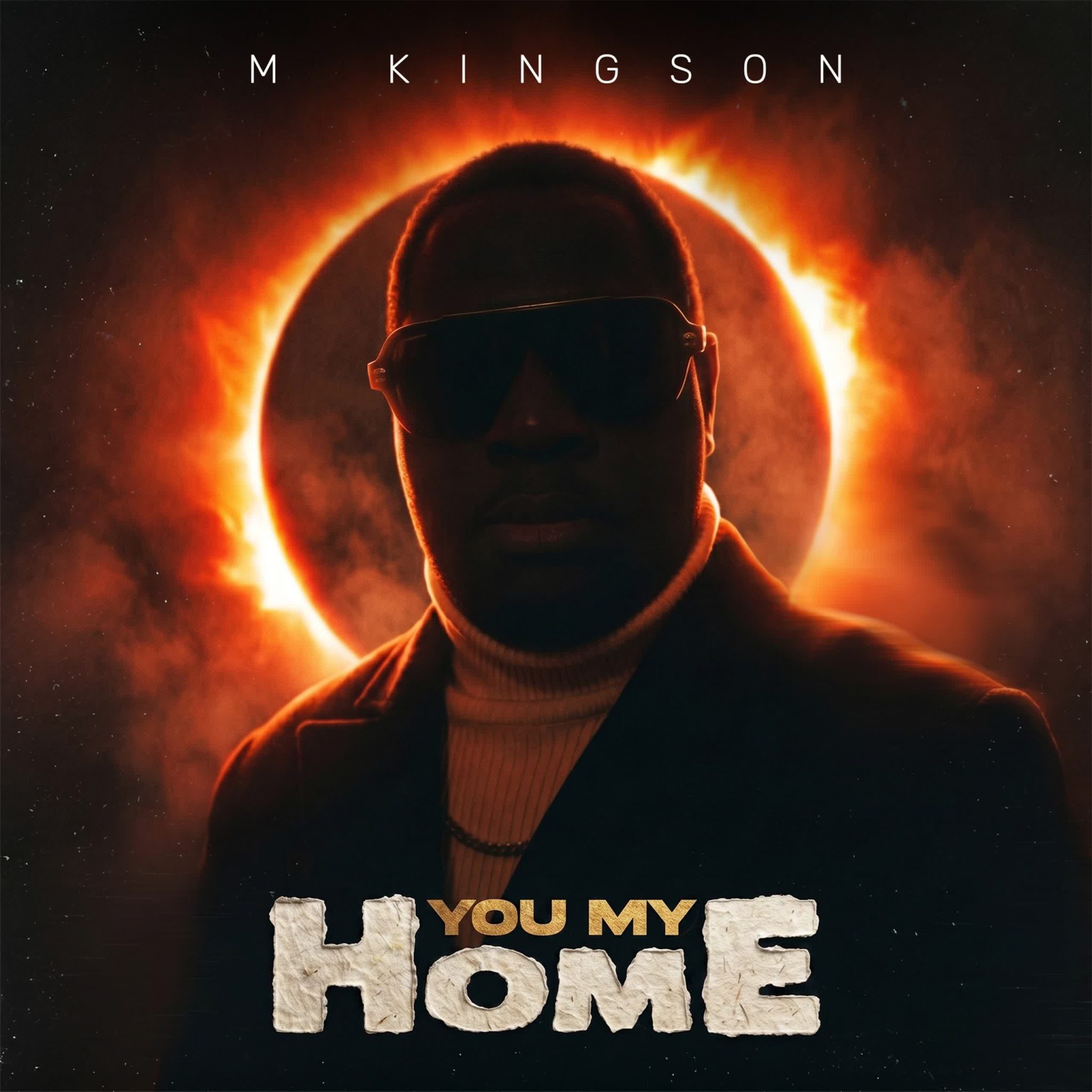 Music Audio : M Kingson – You My Home | Download Mp3