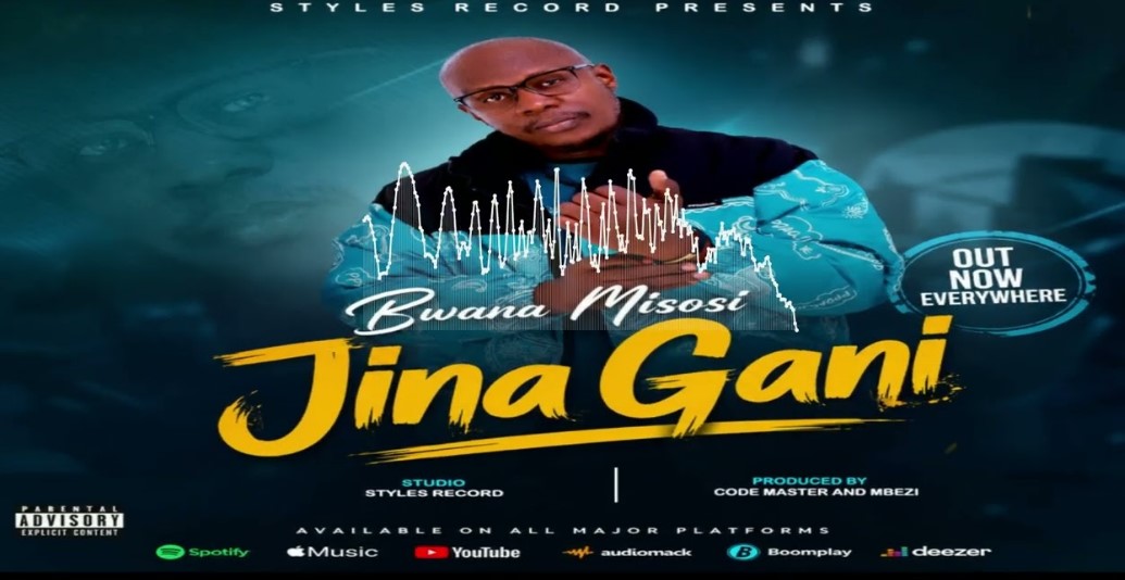 Music Audio : Bwana Misosi – Jina Gani | Download Mp3