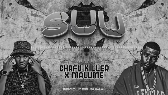 Music Audio : Chafu Killer Ft Malume – Suu | Download Mp3