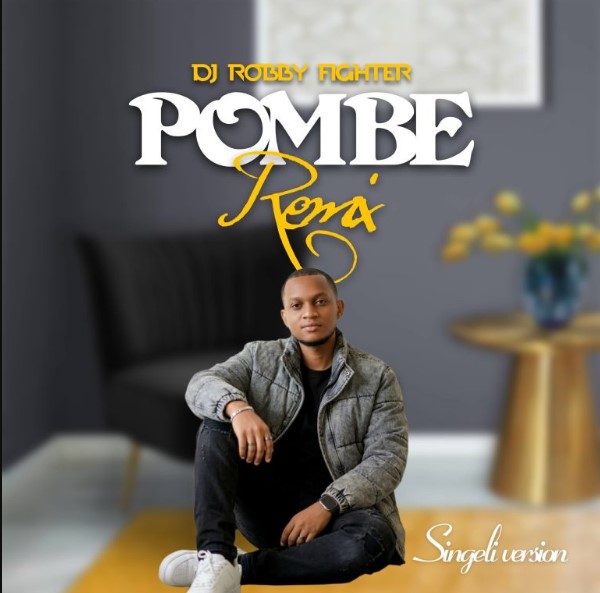 Music Audio : Dj Robby Fighter – Pombe (remix) | Download Mp3