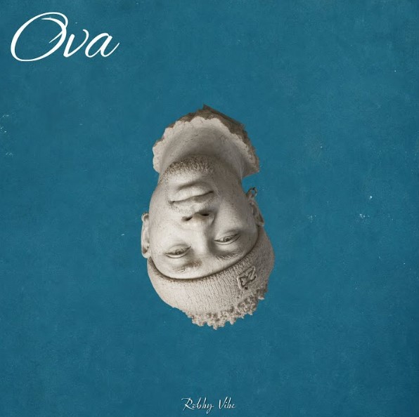 Music Audio : Robby Vibe – Ova | Download Mp3