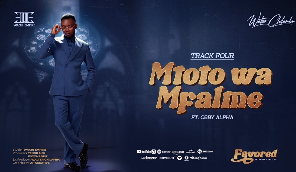 Music Audio : Walter Chilambo Ft Obby Alpha – Mtoto Wa Mfalme | Download Mp3