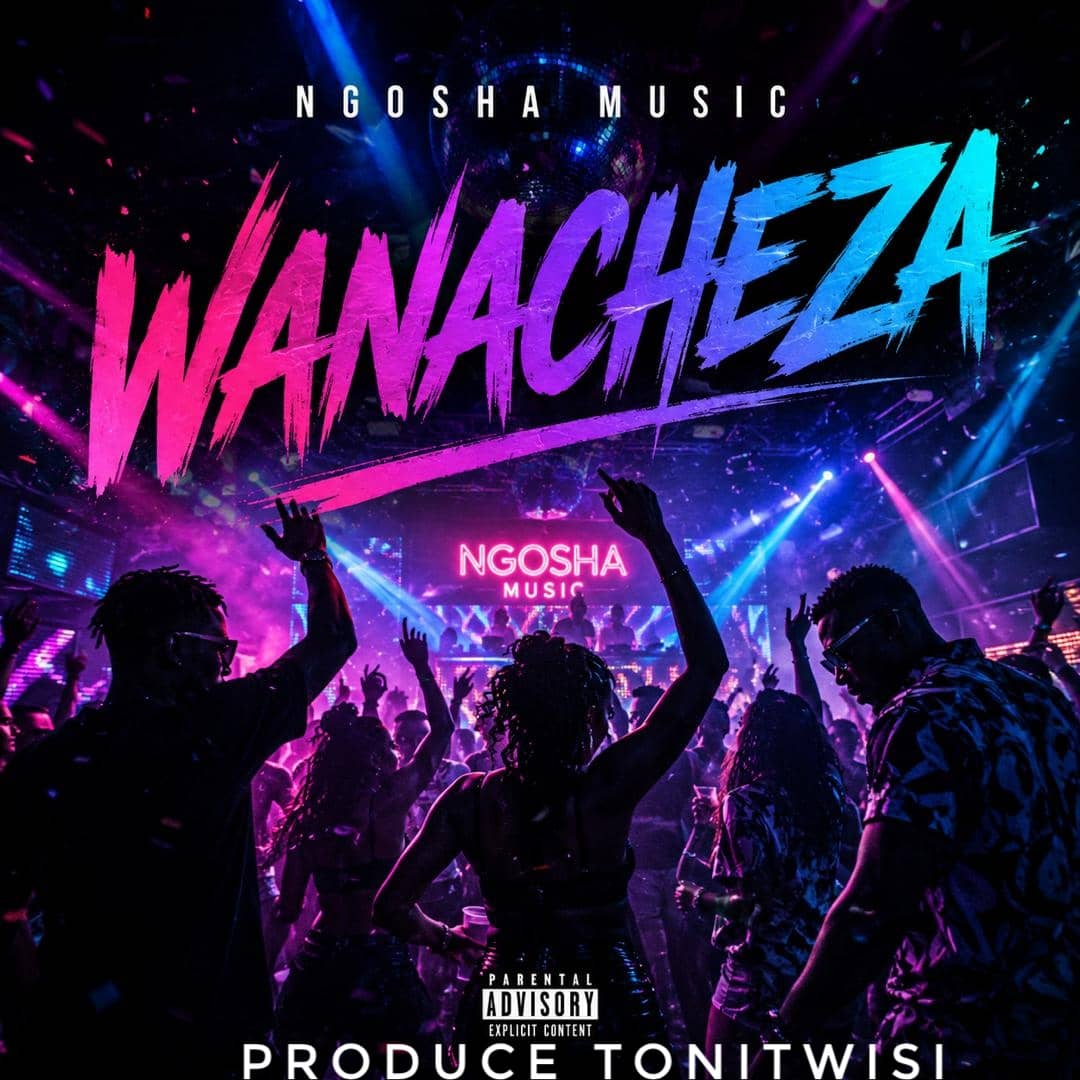 Music Audio : Ngosha Music – Wanacheza  | Download Mp3
