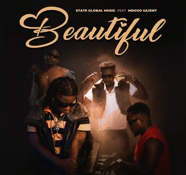 Music Audio : State Global Music Ft Mdogo sajent – Beautiful | Download Mp3