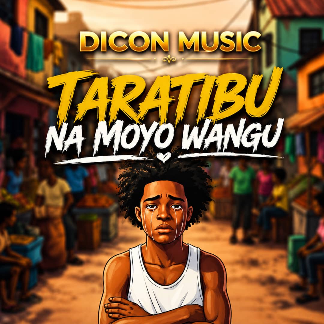 Music Audio : Dicon Music – Taratibu Na Moyo Wangu | Download Mp3